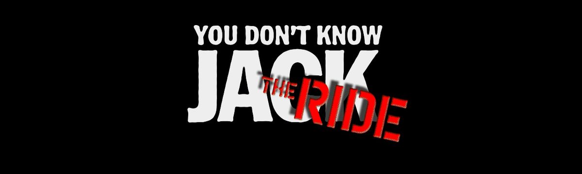YOU DON'T KNOW JACK Vol. 4 The Ride