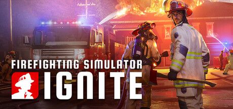 Firefighting Simulator Ignite Year 1 Edition