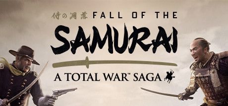 Total War Saga Fall of the Samurai