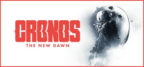 Cronos The New Dawn