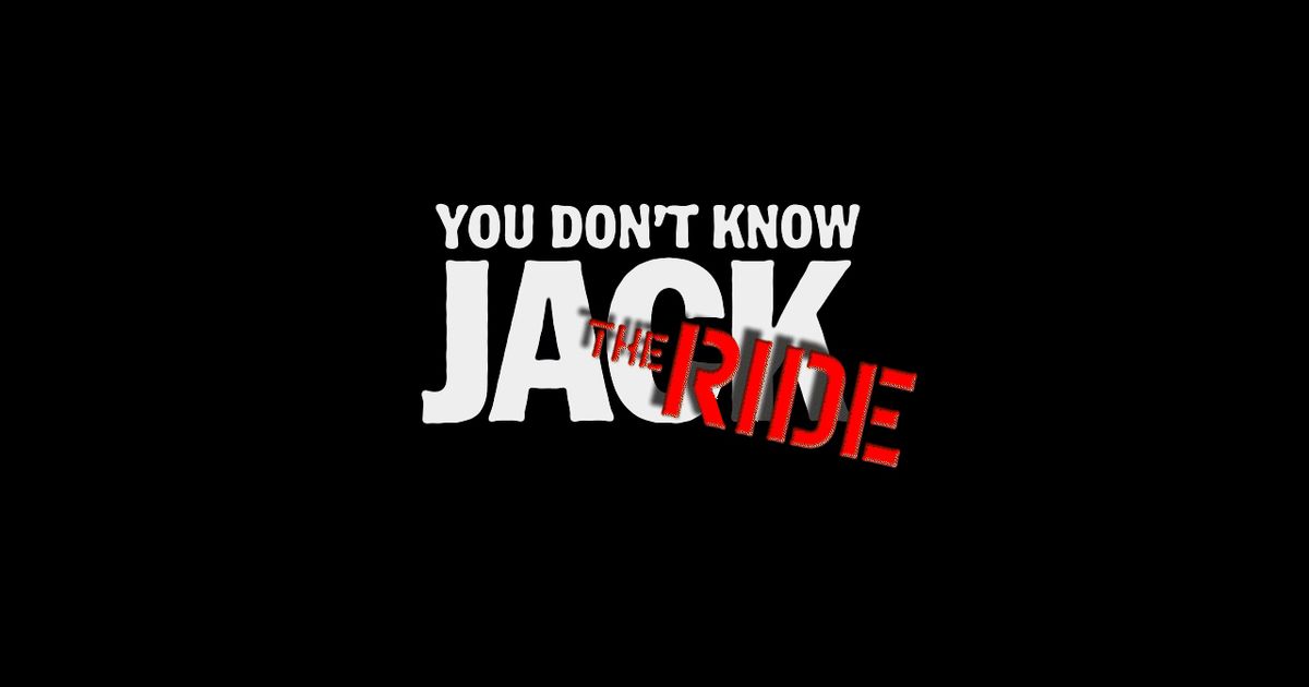 YOU DON'T KNOW JACK Vol. 4 The Ride