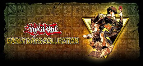 Yu Gi Oh! Early Days
