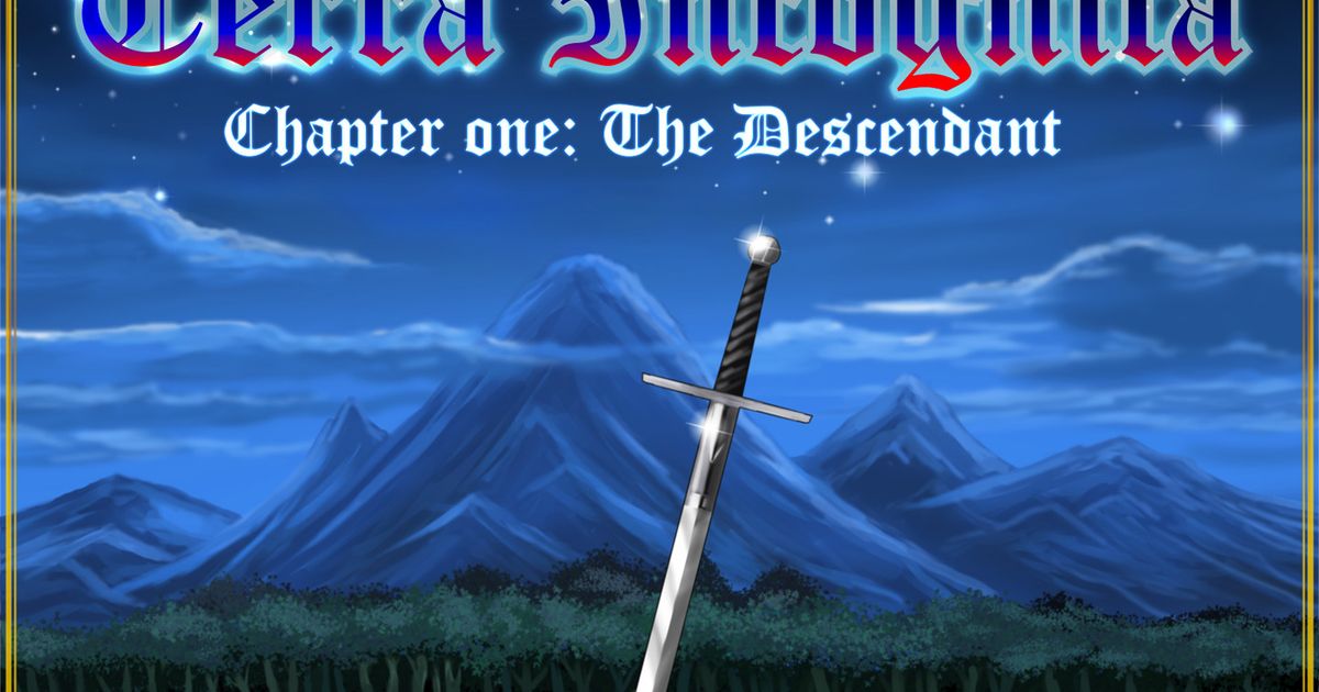 Terra Incognita ~ Chapter One The Descendant