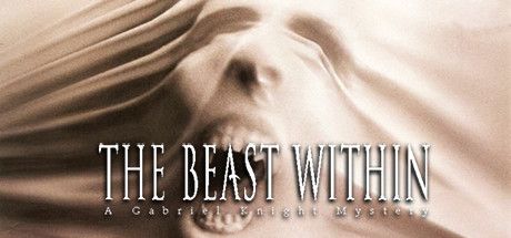 The Beast Within A Gabriel Knight Mystery