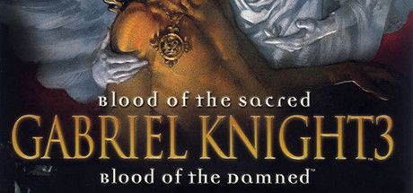 Gabriel Knight 3 Blood of the Sacred, Blood of the Damned