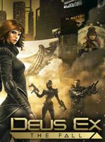 Deus Ex The Fall