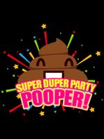 Super Duper Party Pooper