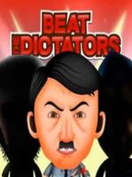 Beat The Dictators