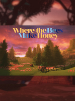 Where the Bees Make Honey
