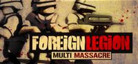 Foreign Legion Multi Massacre