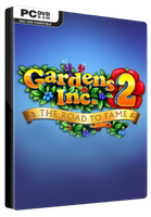 Gardens Inc. 2 The Road to Fame