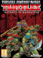 Teenage Mutant Ninja Turtles Mutants in Manhattan