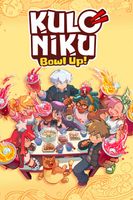 KuloNiku Bowl Up!