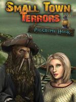Small Town Terrors Pilgrim's Hook