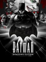 Batman The Telltale Series Shadows Edition