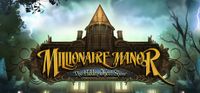 Millionaire Manor