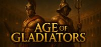 Age Of Gladiators
