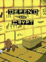 Defend Your Crypt