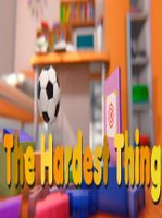 The Hardest Thing