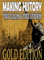Making History The Calm and the Storm