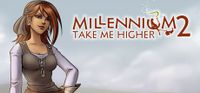 Millennium 2 Take Me Higher