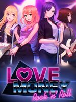 Love, Money, Rock'n'Roll