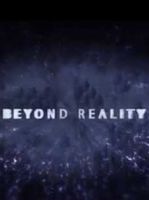 Beyond Reality