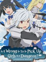 Is It Wrong to Try to Pick Up Girls a Dungeon? Infinite Combate