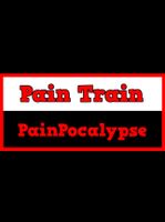 Pain Train PainPocalypse