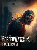 Borderwatch Dark Armada