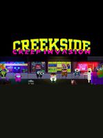 Creekside Creep Invasion