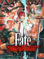 Fate Samurai Remnant