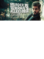Murder In Tehran's Alleys 2016