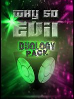 Why So Evil Duology