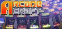Arcadecraft