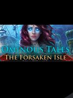 Ominous Tales The Forsaken Isle