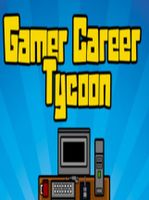 Gamer Career Tycoon
