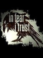 In Fear I Trust