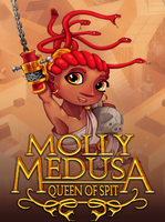 Molly Medusa Queen of Spit