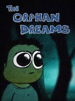 The Orphan Dreams