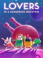 Lovers in a Dangerous Spacetime