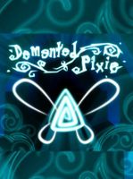 Demented Pixie