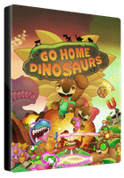 Go Home Dinosaurs!