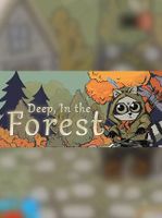 Deep, In the Forest