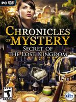 Chronicles of Mystery Secret of the Lost Kingdom