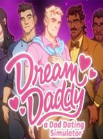 Dream Daddy A Dad Dating Simulator