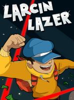 Larcin Lazer