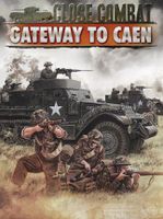 Close Combat Gateway to Caen