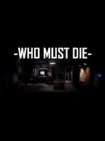 Who Must Die