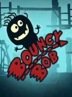 Bouncy Bob